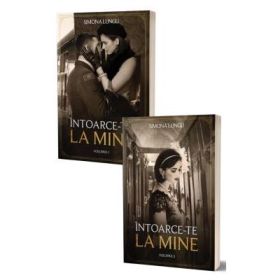 Pachet Intoarce-te la mine Volumele1-2 - Simona Lungu