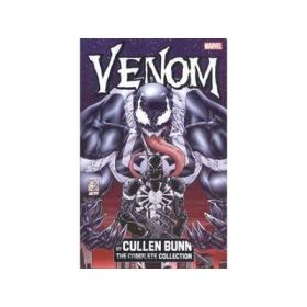 Venom By Cullen Bunn: The Complete Collection - Cullen Bunn, Chris Yost
