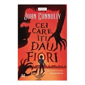 Cei care iti dau fiori. Samuel Johnson 3 - John Connolly