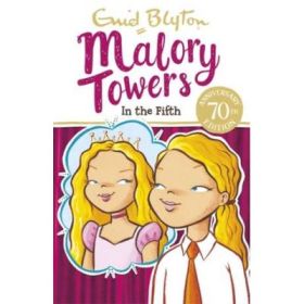 Malory Towers: In the Fifth - Enid Blyton