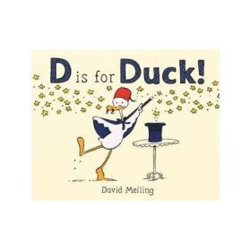 D is for Duck! - David Melling
