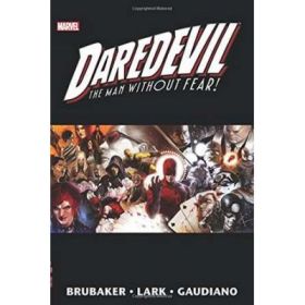 Daredevil By Ed Brubaker &amp; Michael Lark Omnibus Vol. 2 - Ed Brubaker, Greg Rucka, Ande Parks