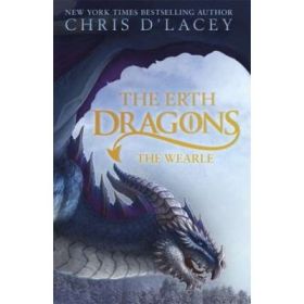 The Erth Dragons: The Wearle - Chris D'Lacey