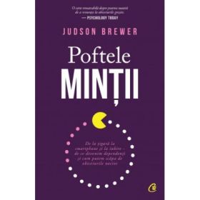 Poftele mintii - Judson Brewer