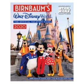 Birnbaum's 2020 Walt Disney World: The Official Guide - Guides Birnbaum