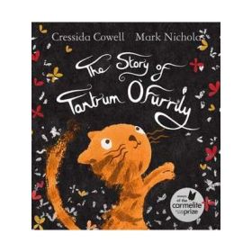 The Story of Tantrum O'Furrily - Cressida Cowell