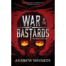 War Of The Bastards - Andrew Shvarts