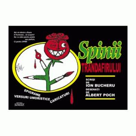 Spinii trandafirului - Ion Bucheru