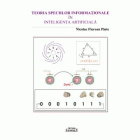 Teoria speciilor informationale in inteligenta artificiala - Nicolae Florean Pinte