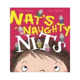 Nat's Naughty Nits - Giles Andreae