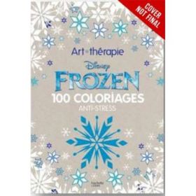 Art Therapy: Frozen - Catherine Saunier-Talec