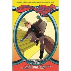 The Unbeatable Squirrel Girl Vol. 6: Who Run The World? Squirrels - Ryan North