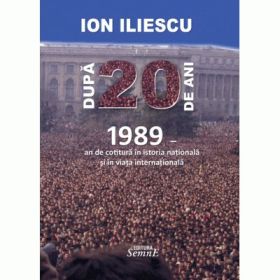 Dupa 20 de ani - Ion Iliescu