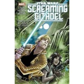 Star Wars: The Screaming Citadel - Kieron Gillen