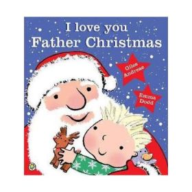 I Love You, Father Christmas - Giles Andreae