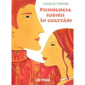 Psihologia iubirii in cugetari- László Fodor