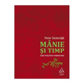 Manie si timp - Peter Sloterdijk