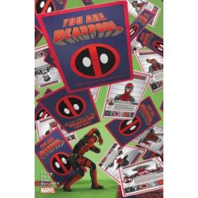 You Are Deadpool - Al Ewing