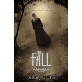 The Fall - Bethany Griffin
