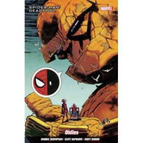 Spider-man/deadpool Vol. 7: My Two Dads - Robbie Thompson