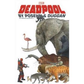 Deadpool By Posehn &amp; Duggan: The Complete Collection Vol. 1 - Gerry Duggan, Brian Posehn