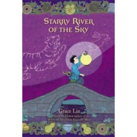 Starry River of the Sky - Grace Lin