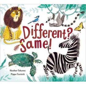 Different? Same! - Heather Tekavec