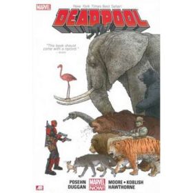 Deadpool By Posehn &amp; Duggan Volume 1 - Brian Posehn, Gerry Duggan