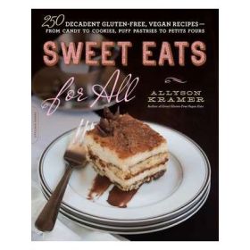 Sweet Eats for All - Allyson Kramer
