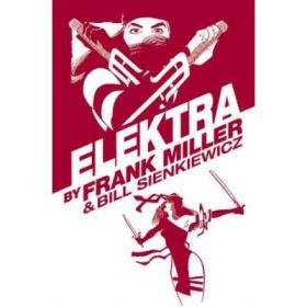 Elektra By Frank Miller Omnibus - Frank Miller