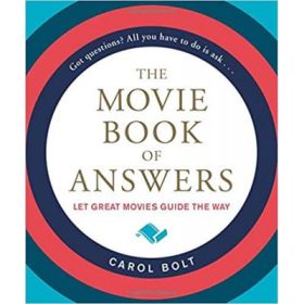 The Movie Book of Answers - Carol Bolt