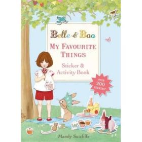 Belle &amp; Boo: My Favourite Things: A Sticker and Activity Book - Mandy Sutcliffe