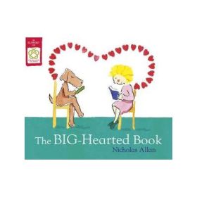 The Big-Hearted Book - Nicholas Allan