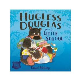 Hugless Douglas Goes to Little School Board book - David Melling