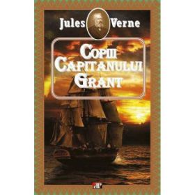 Copiii Capitanului Grant - Jules Verne