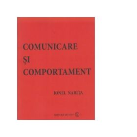 Comunicare si comportament - Ionel Narita