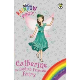 Catherine the Fashion Princess Fairy - Daisy Meadows