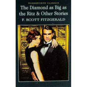 Diamond as big as The Ritz &amp; Other Stories - F. Scott Fitzgerald