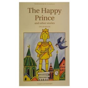Happy Prince &amp; Other Stories - Oscar Wilde