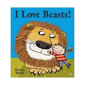 I Love Beasts! - Emma Dodd