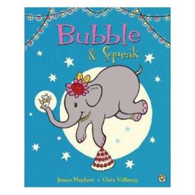 Bubble and Squeak: Bubble and Squeak - James Mayhew