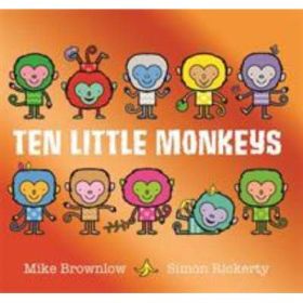 Ten Little Monkeys - Mike Brownlow