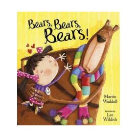 Bears, Bears, Bears - Martin Waddell