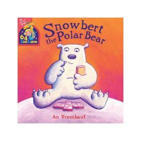 Snowbert the Polar Bear - An Vrombaut