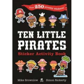 Ten Little Pirates Sticker Activity Book - Mike Brownlow