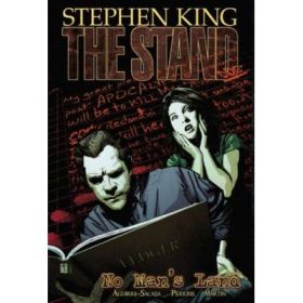 The Stand - Volume 5: No Man's Land - Roberto Aguirre-Sacasa, Stephen King, Mike Perkins