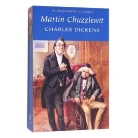 Martin Chuzzlewit - Charles Dickens
