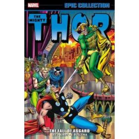 Thor Epic Collection: The Fall Of Asgard - Stan Lee, Gerry Conway