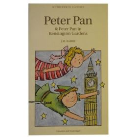 Peter Pan &amp; Peter Pan In Kensington Gardens - J. M. Barrie