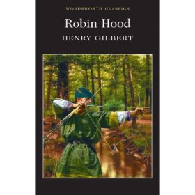 Robin Hood - Henry Gilbert
